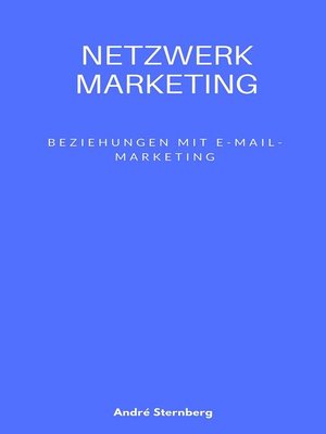 cover image of Netzwerk Marketing Bemühungen mit E-Mail-Marketing